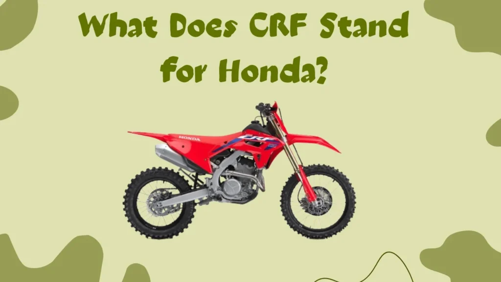 What Does CRF Stand for Honda