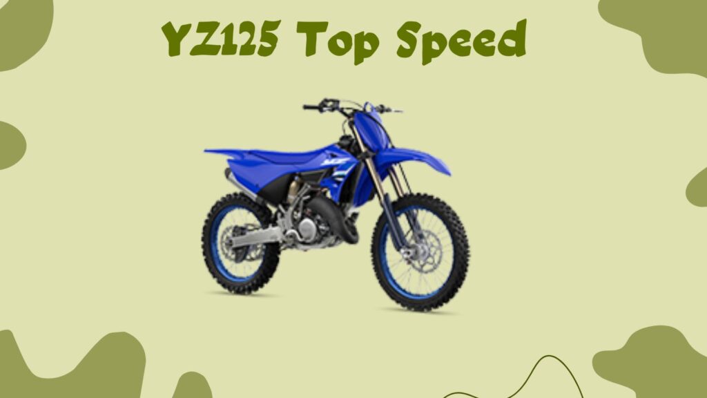 YZ125 Top Speed