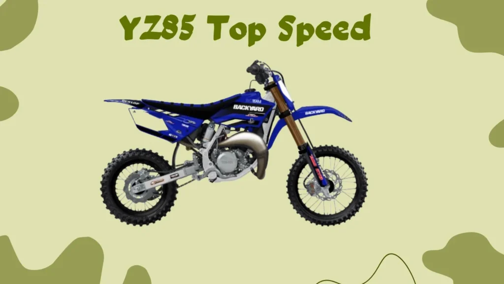 YZ85 Top Speed